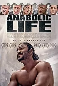 Anabolic Life - Movie free on Castle