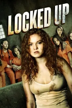 Locked Up - Movie free on Castle