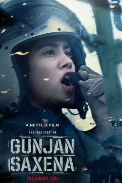 Gunjan Saxena: The Kargil Girl - Movie free on Castle