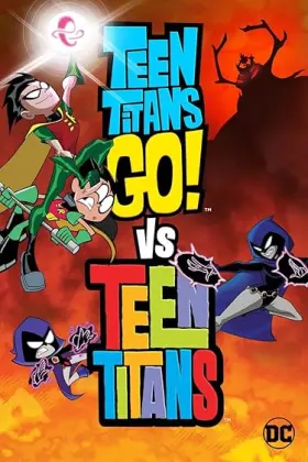 Teen Titans Go! vs. Teen Titans - Movie free on Castle