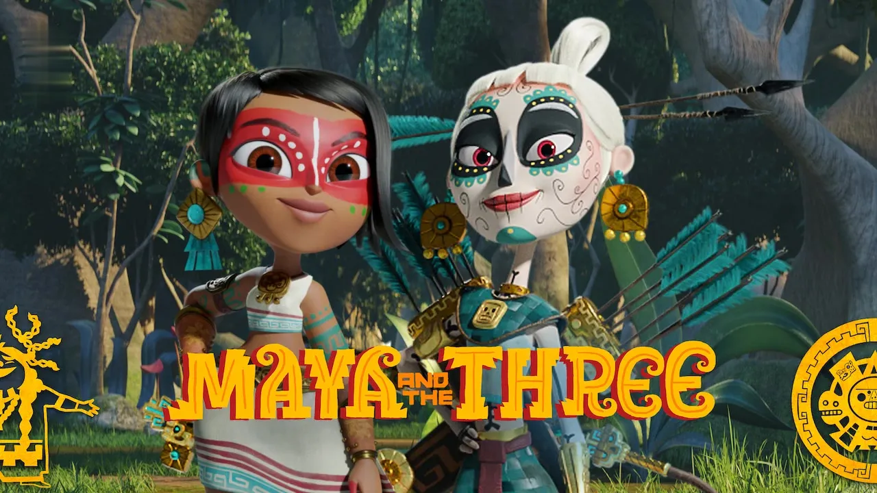Maya and the Three
