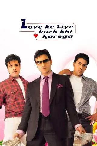 Movie Poster: Love Ke Liye Kuch Bhi Karega