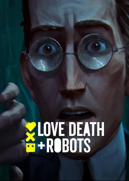 TV series poster: Love, Death & Robots