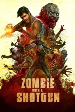 Movie Poster: Zombie with a Shotgun