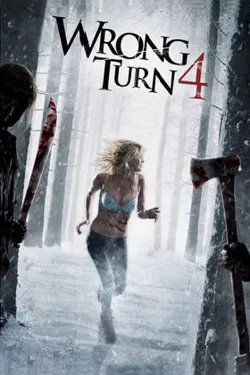 Movie Poster: Wrong Turn 4: Bloody Beginnings