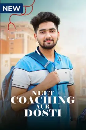 NEET Coaching Aur Dosti - Web Serie complete free on Castle