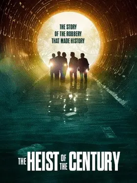 The Heist of the Century - Movie free on Castle