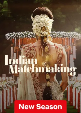 Indian Matchmaking - Web Serie complete free on Castle