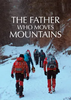 The Father Who Moves Mountains