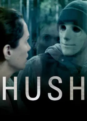 Hush - Movie free on Castle
