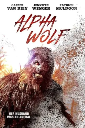 Alpha Wolf - Movie free on Castle
