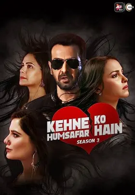 Kehne Ko Humsafar Hain - Web Serie complete free on Castle