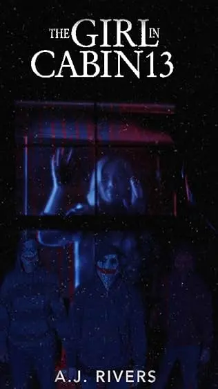 The Girl in Cabin 13