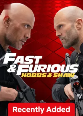 Fast & Furious Presents: Hobbs & Shaw - Movie free on Castle