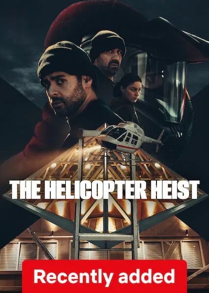 The Helicopter Heist