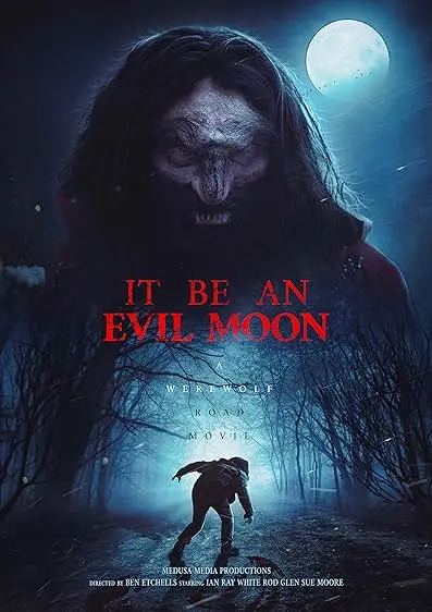 Movie Poster: It Be an Evil Moon
