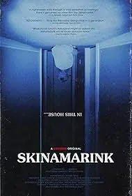 Movie Poster: Skinamarink