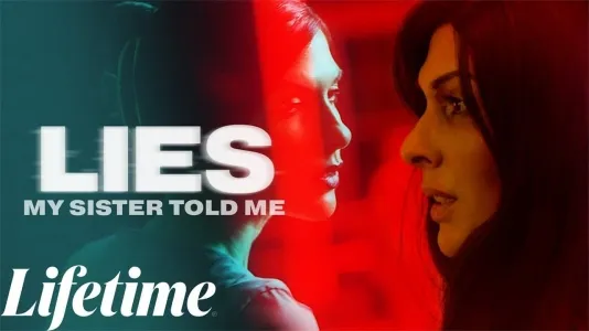 Movie Poster: Lies My Sister Told Me