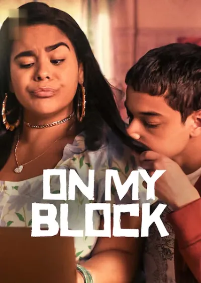 On My Block - Season1 Episode 1 Full Episode