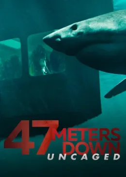 47 Meters Down: Uncaged
