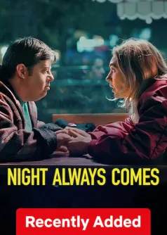 Night Always Comes