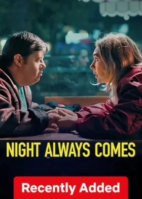 Night Always Comes - Movie free on Castle