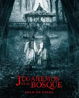 Jugaremos en el bosque