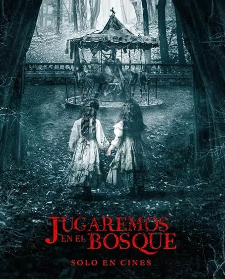 Movie Poster: Jugaremos en el bosque