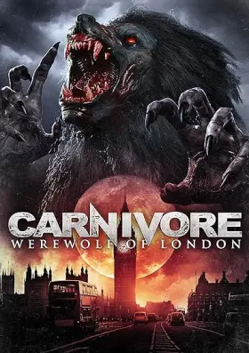 Carnivore: Werewolf of London - Movie free on Castle