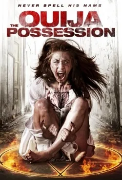 Movie Poster: The Ouija Possession