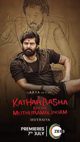 Kather Basha Endra Muthuramalingam - Movie free on Castle
