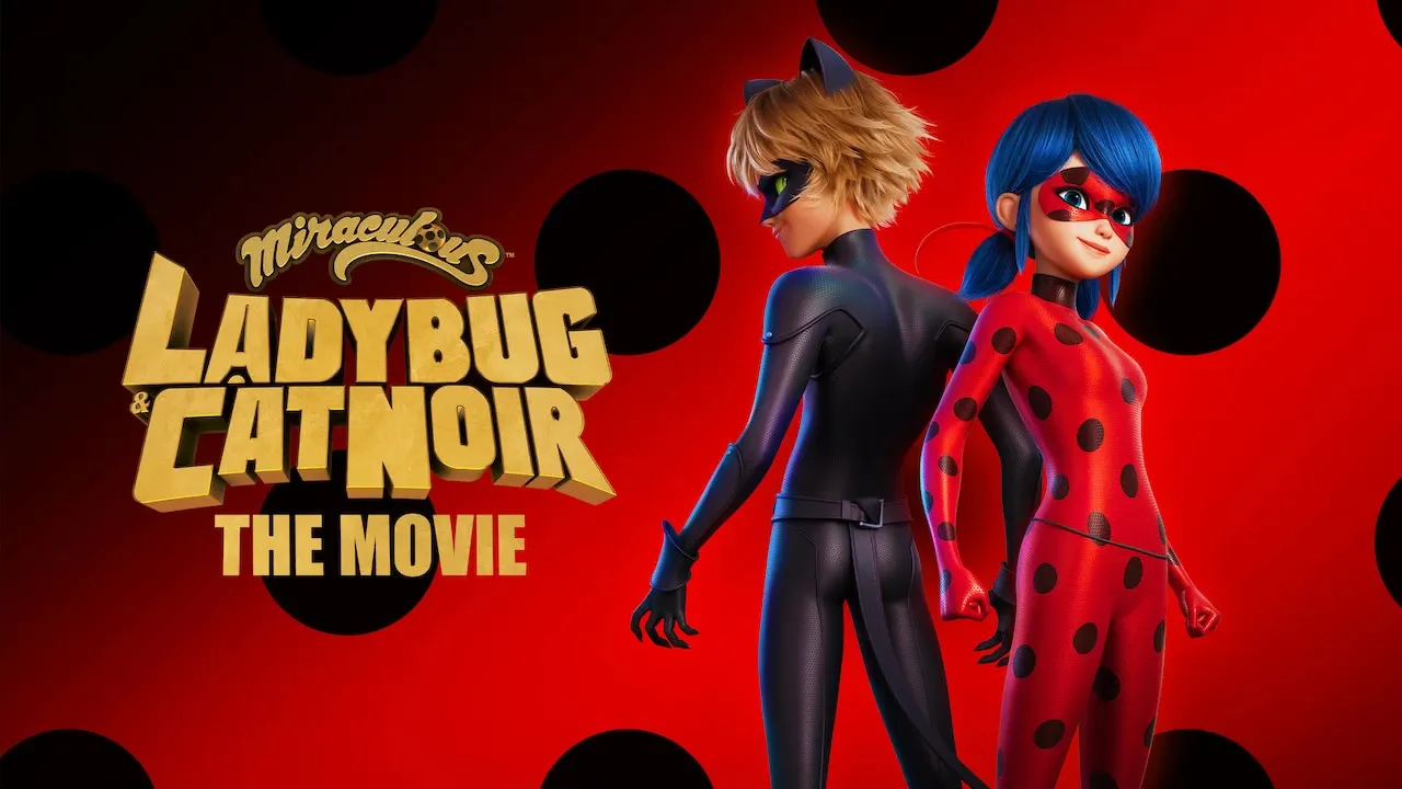 Movie Poster: Miraculous: Ladybug & Cat Noir, The Movie