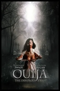 Movie Poster: Ouija: The Insidious Evil