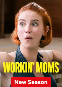Workin' Moms