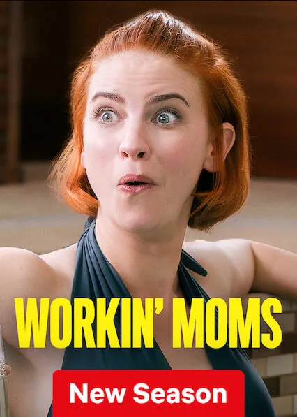 TV series poster: Workin' Moms
