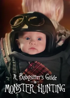 A Babysitter's Guide to Monster Hunting - Movie free on Castle