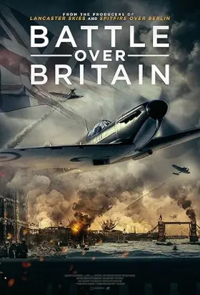 Battle Over Britain - Movie free on Castle