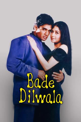 Bade Dilwala