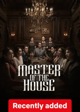 Master of the House - Web Serie complete free on Castle