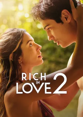 Rich in Love 2 - Movie free on Castle