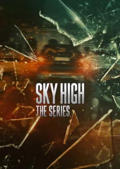 Sky High: The Series