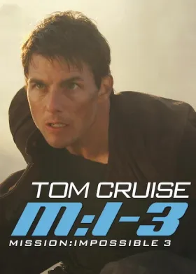 Mission: Impossible III - Movie free on Castle