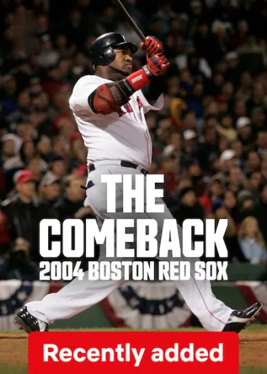 The Comeback: 2004 Boston Red Sox