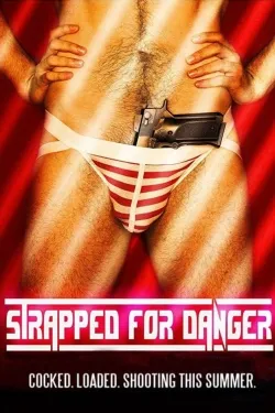 Movie Poster: Strapped for Danger