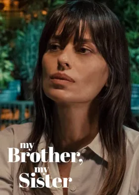 My Brother, My Sister - Movie free on Castle