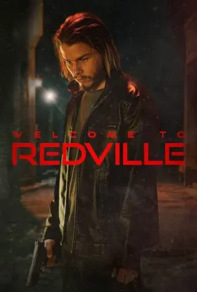Welcome to Redville - Movie free on Castle