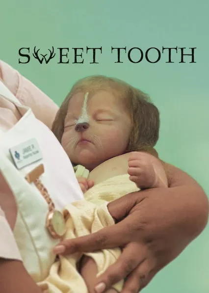 TV series poster: Sweet Tooth