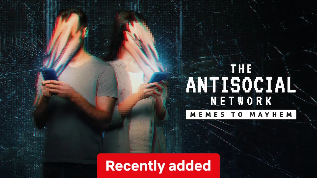 Movie Poster: The Antisocial Network: Memes to Mayhem