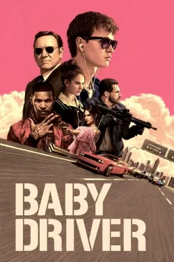 Baby Driver - Movie free on Castle