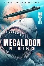 Movie Poster: Megalodon Rising